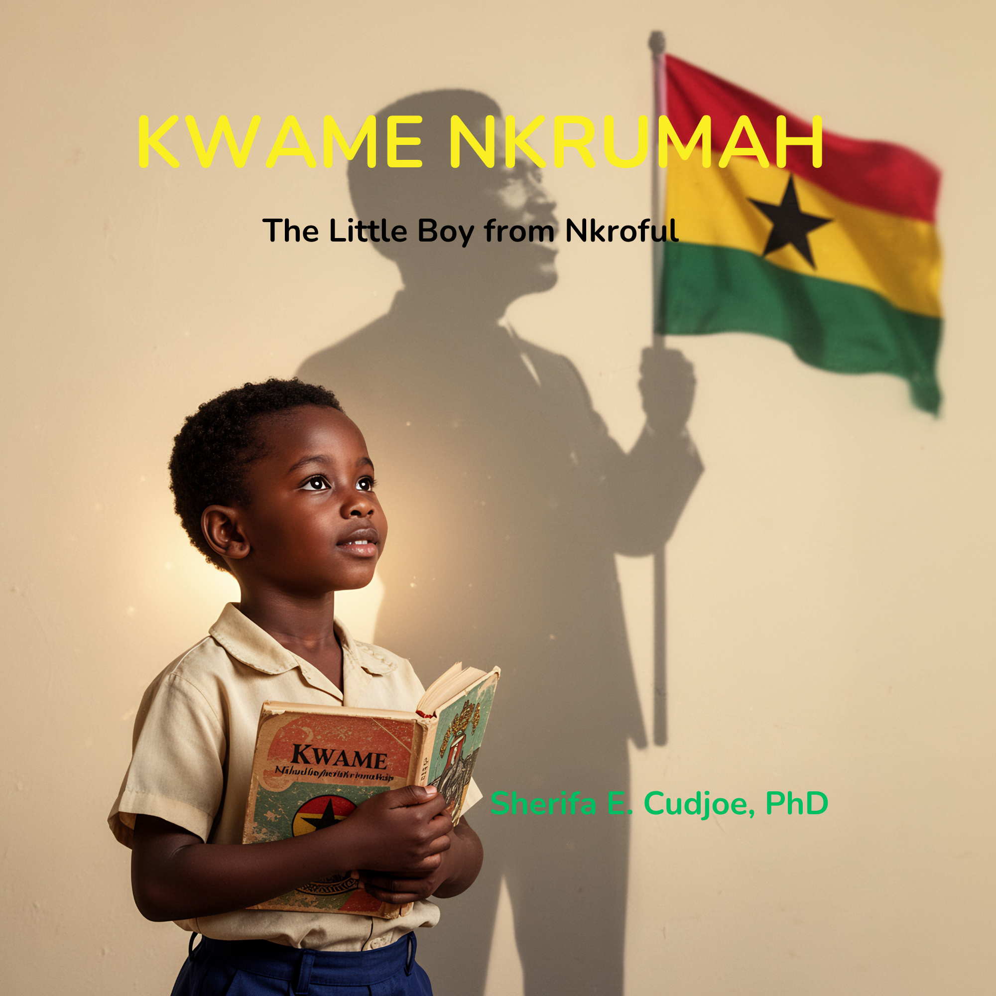 Book cover featuring a child holding a book with a flag in the background, titled 'Kwame Nkrumah: The Little Boy from Nkroful'.