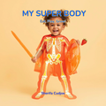 A young child stands against a warm beige studio background wearing an orange skeleton costume with a matching cape and holding a toy sword and shield. Large blue text at the top reads 'MY SUPER BODY' with smaller text 'Eat, Play, Grow!', and the name 'Sherifa Cudjoe' appears at the bottom.