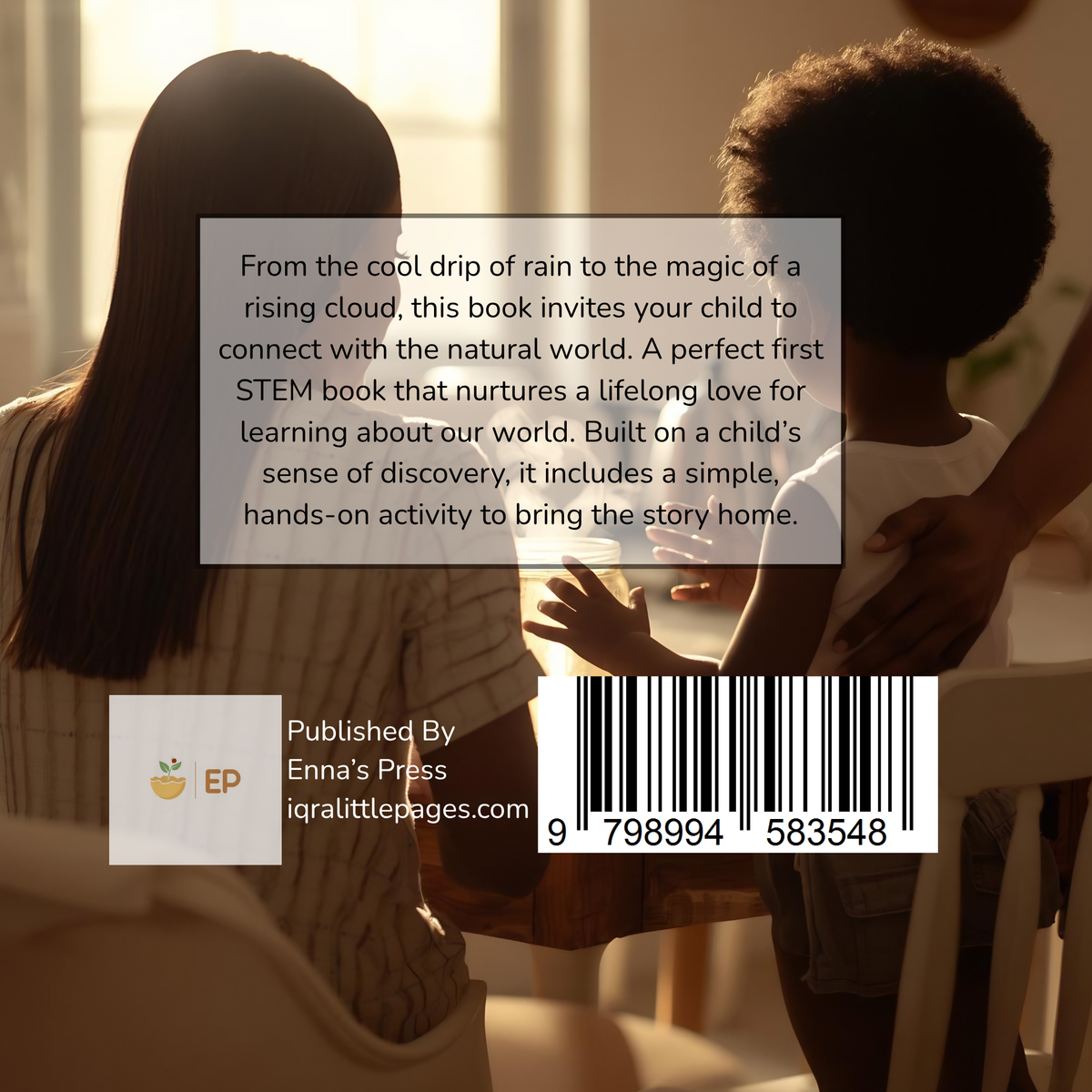 Back cover of a children's book showing a mother and child from behind in a warmly lit indoor setting, with a large text blurb over the center, a barcode at the bottom right, and a small publisher logo reading EP iqrallittlepages.com.